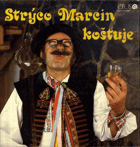 LP - Strýco Martin koštuje
