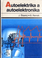 Autoelektrika a autoelektronika