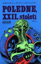 Poledne, XXII. století