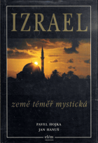 Izrael, země téměř mystická