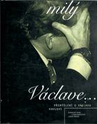 Milý Václave--Tvůj