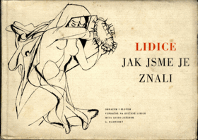 Lidice - Jak jsme je znali