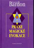 Praxe magické evokace