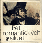 Pět romantických siluet