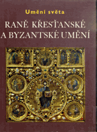 Raně křesťanské a byzantské umění