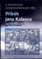 Příběh Jana Kalence