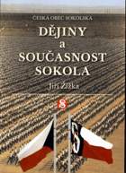Dějiny a současnost Sokola