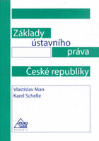 Základy ústavního práva České republiky