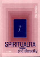 Spiritualita (nejen) pro skeptiky