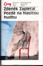 Pozdě na hlasitou hudbu