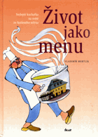 Život jako menu