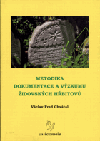 Metodika dokumentace a výzkumu židovských hřbitovů