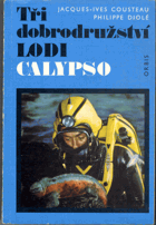 Tři dobrodružství lodi Calypso