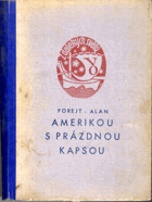 Amerikou s prázdnou kapsou - PODPIS AUTORA !