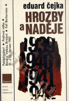 Hrozby a naděje