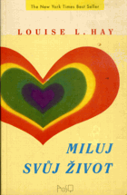 Miluj svůj život