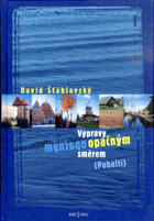 Výpravy opačným směrem