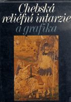 Chebská reliéfní intarzie a grafika
