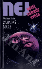 Největší záhady světa - Záhadný Mars