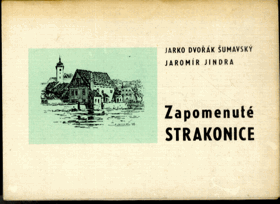 Zapomenuté Strakonice - soubor kreseb