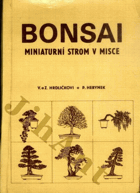 Bonsai - miniaturní strom v misce