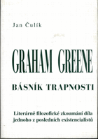 Graham Greene - básník trapnosti