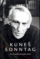 Kuneš Sonntag - PODPIS AUTORA !