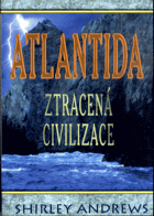 Atlantida - Ztracená civilizace