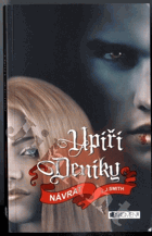 Upíří deníky - Návrat