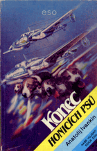 Konec honicích psů