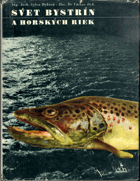 Svet bystrín a horských riek