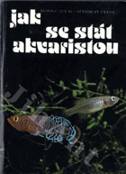 Jak se stát akvaristou