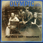 SP - Olympic - Máš ráda déšť - Nezapomeň