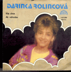 SP - Darinka Rolincová - Kto chce, Ak náhodou