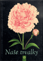 Naše trvalky