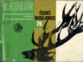 Katalog 76 - Celostátní myslivecká výstava