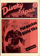 Divoký západ č. 11. - Pod maskou Bílého vlka