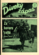 Divoký západ č. 15. - Za hovorů coltů