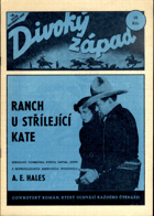 Divoký západ č. 18. - Ranch U střílející Kete