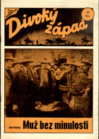 Divoký západ č. 19. - Muž bez minulosti