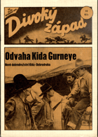 Divoký západ č. 24. - Odvaha Kida Gurneye