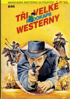 Tři velké RODOKAPS westerny 8/95