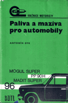 Paliva a maziva pro automobily