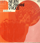 2 LP - Nejen se zbraní v ruce - K 30. výročí vzniku Lidových milicí