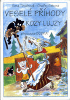Veselé příhody kozy Lujzy a kocoura Bobka