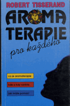 Aromaterapie pro každého
