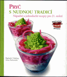 Pryč s nudnou tradicí