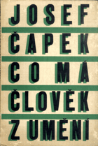 Co má člověk z umění a jiné úvahy o umění z let 1911-1937