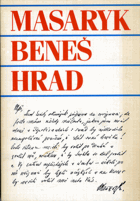 Masaryk, Beneš, Hrad