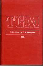 Hovory s T.G. Masarykem. III, Myšlení a život